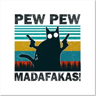 Pew Pew Madafakas Cat Crazy Vintage Funny Cat Owners Kitten Posters and Art